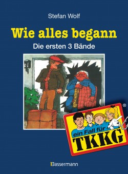 TKKG - Wie alles begann von Stefan Wolf