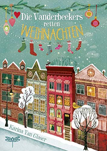 Kinderbuch mit 24 Kapiteln für die Adventszeit: Die Vanderbeekers retten Weihnachten