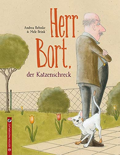 Bilderbuch für Kinder ab 3 Jahren: Herr Bort, der Katzenschreck
