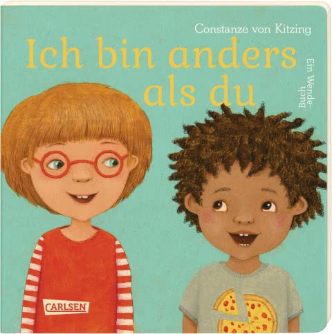 Wendebilderbuch von Constanze von Kitzing: Ich bin anders als du - Ich bin wie du