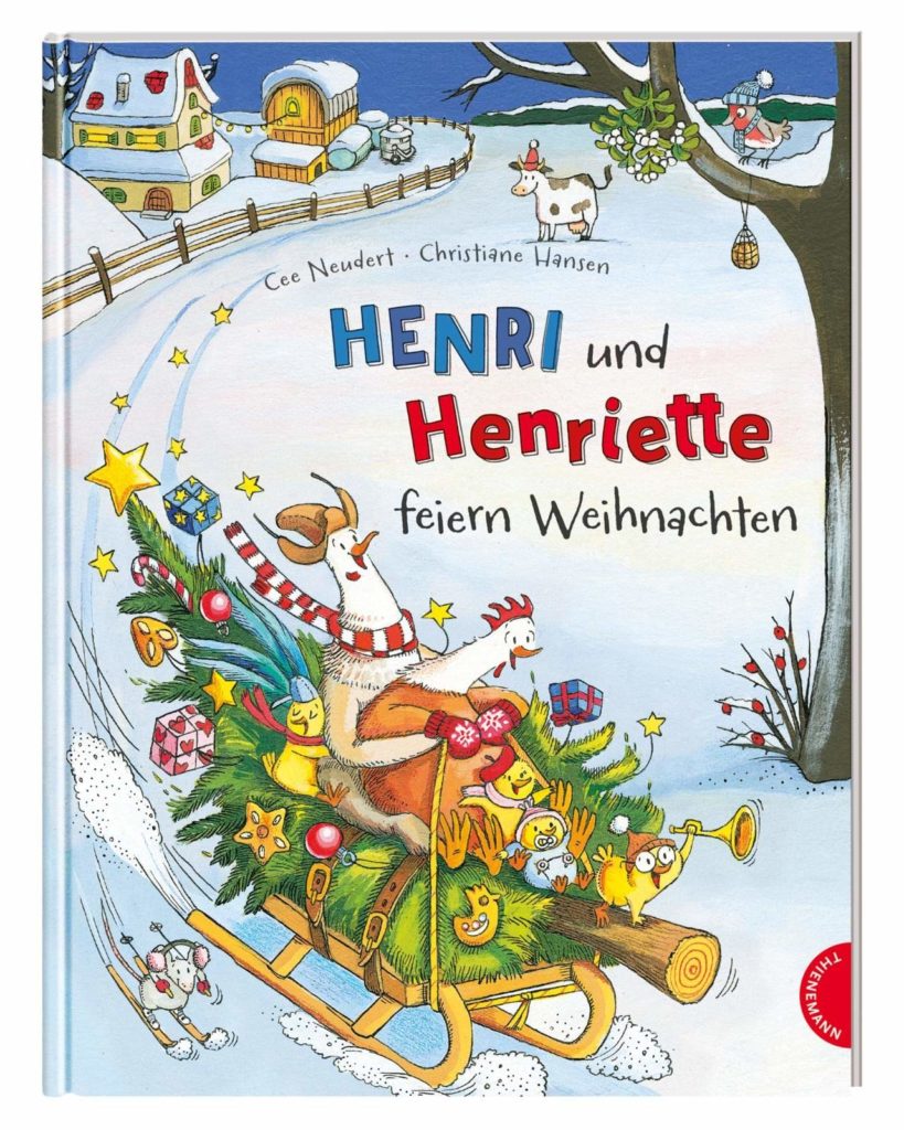 Bilderbuch mit lustigen Hühnern auf einem Schlitten: Henri und Henriette feiern Weihnachten
