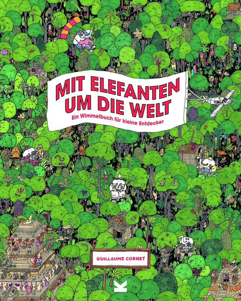 Wimmelbilderbuch für Kinder ab 6 Jahren: Mit Elefanten um die Welt