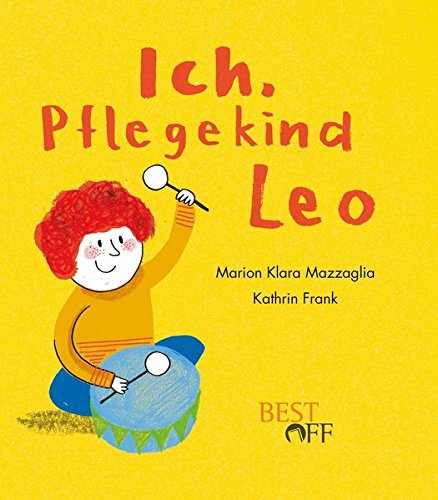 Bilderbuch "Ich, Pflgekind Leo"