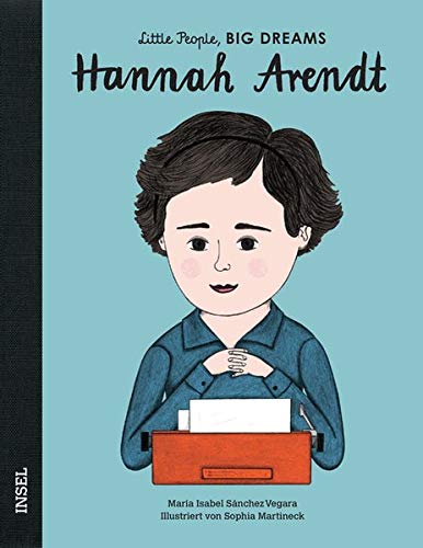 Little People, Big Dreams: Hannah Arendt